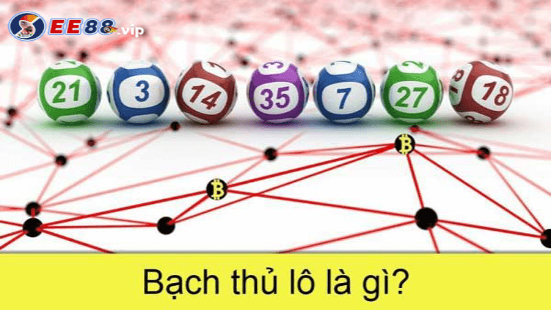 Phân tích kỹ lưỡng về bạch thủ lô miền bắc tại E88